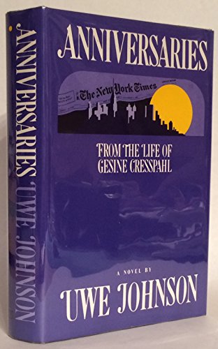 Stock image for Anniversaries : From the Life of Gesine Cresspahl for sale by Better World Books