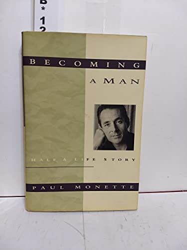 Imagen de archivo de Becoming a Man: Half a Life Story a la venta por SecondSale