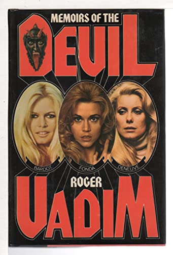 9780151119066: Memoirs of the Devil / Roger Vadim ; Translated by Peter Beglan