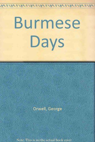 9780151149759: Burmese Days