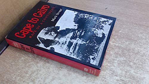 Imagen de archivo de Cape to Cairo: Rape of a Continent a la venta por Half Price Books Inc.