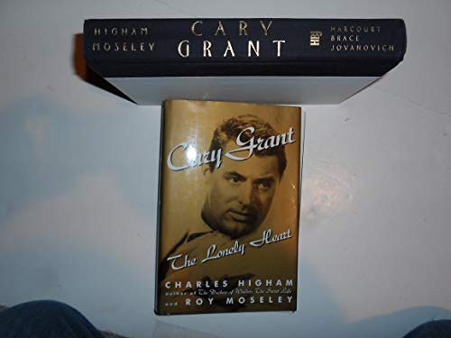 9780151157877: Cary Grant: The Lonely Heart