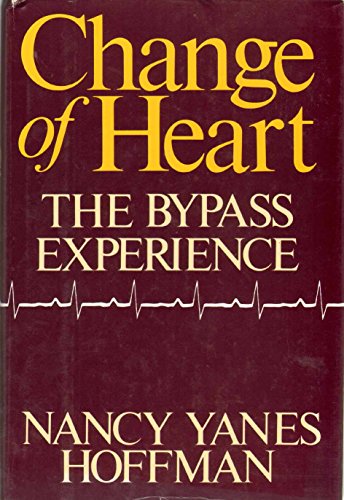 Beispielbild fr Change of Heart: The Bypass Experience zum Verkauf von Robinson Street Books, IOBA