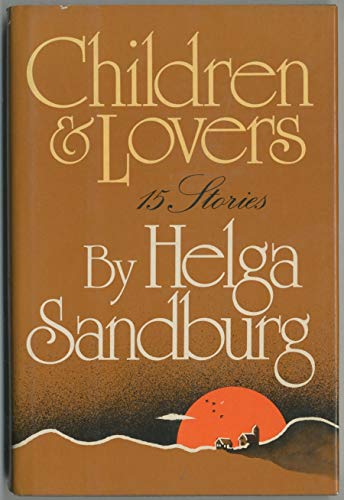 Imagen de archivo de Children and Lovers: Fifteen Stories (Signed Copy) a la venta por Pensees Bookshop