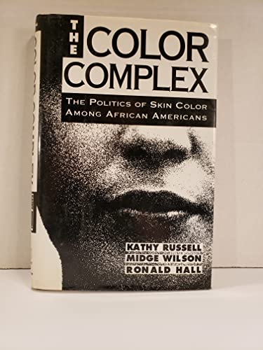 Beispielbild fr The Color Complex : The "Last Taboo" among African Americans zum Verkauf von Better World Books