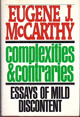 Beispielbild fr Complexities and Contraries: Essays of Mild Discontent zum Verkauf von UHR Books