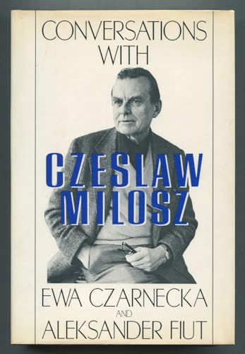 Imagen de archivo de Conversations With Czeslaw Milosz a la venta por Solr Books