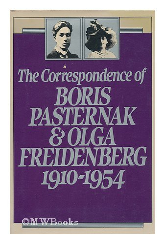 Stock image for The Correspondence of Boris Paternak and Olga Freidenberg, 1910-1954 for sale by UHR Books