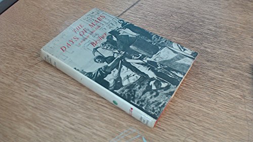 THE DAYS OF MARS, A MEMOIR 1940-1946 - Bryher, Winifred