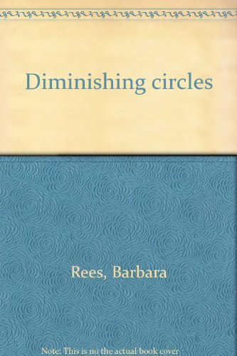 Beispielbild fr Diminishing circles zum Verkauf von Robinson Street Books, IOBA