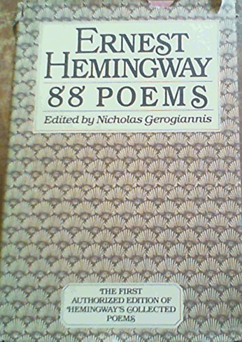 Stock image for Ernest Hemingway 88 Poems for sale by Ann Open Book