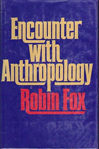 9780151287932: Encounter With Anthropology