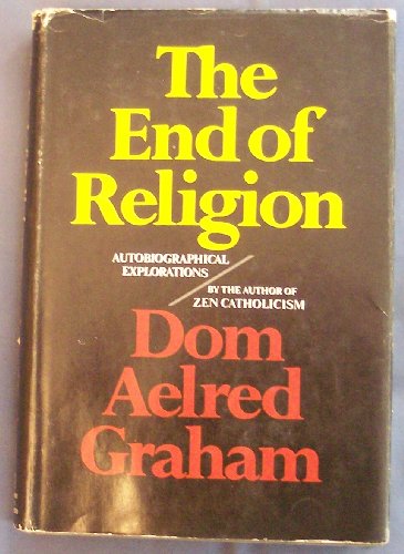 The End of Religion: Autobiographical Explorations