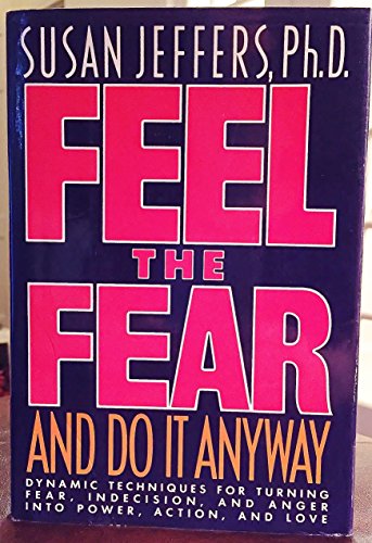 9780151305599: Feel the Fear & Do it Anyway OBE/R
