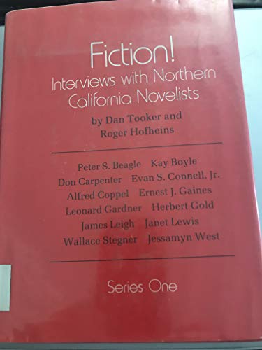 Beispielbild fr Fiction!: Interviews with northern California novelists zum Verkauf von Wonder Book