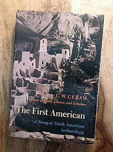 Stock image for The First American: A Story of North American Archaeology for sale by Michael Patrick McCarty, Bookseller