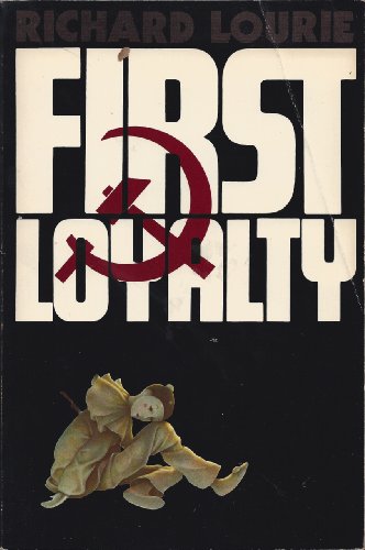 Stock image for First Loyalty for sale by Better World Books