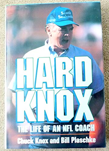 Hard Knox : The Life of an NFL Coach