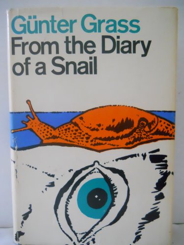 9780151338009: From the Diary of a Snail. Translated by Ralph Manheim