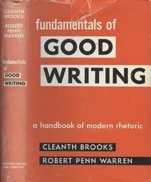 9780151341573: Fundamentals of good writing : a handbook of modern rhetoric