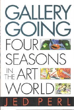 Beispielbild fr Gallery Going : Four Seasons in the Art World zum Verkauf von Better World Books