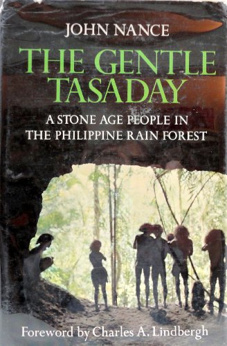 9780151349906: The gentle Tasaday: A Stone Age people in the Philippine rain forest