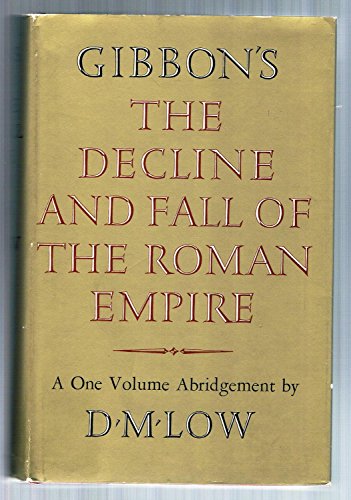 9780151355372: The Decline and Fall of the Roman Empire