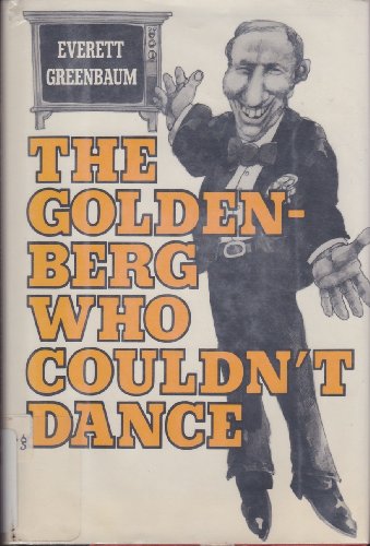 9780151361748: The Goldenberg who couldnt dance