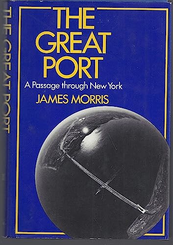 9780151369454: Great Port a Passage Through New York