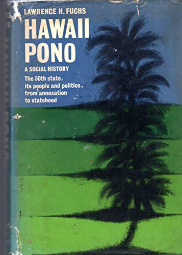 9780151395392: hawaii-pono-a-social-history