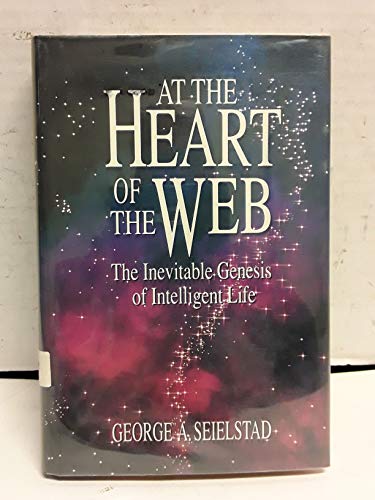 At the Heart of the Web: The Inevitable Genesis of Intelligent Life