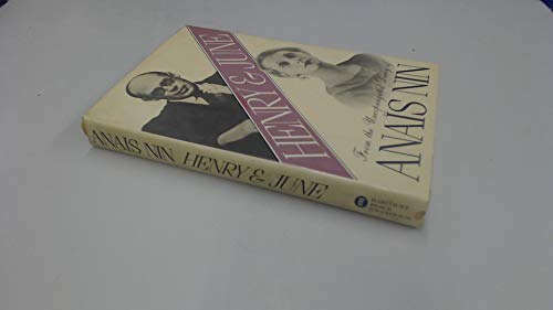 9780151400034: Henry and June: From the Unexpurgated Diary of Anais Nin