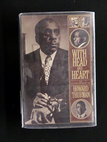 Stock image for With head and heart ; the autobiography of Howard Thurman for sale by Books Unplugged