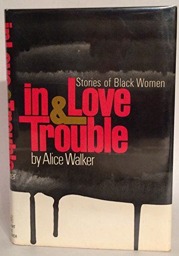 Stock image for In Love & Trouble: Stories of Black Women for sale by ThriftBooks-Atlanta