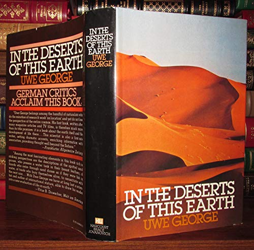 9780151446100: In the Deserts of This Earth / Uwe George ; Translated from the German by Richard and Clara Winston - [Uniform Title: in Den Wusten Dieser Erde. English]
