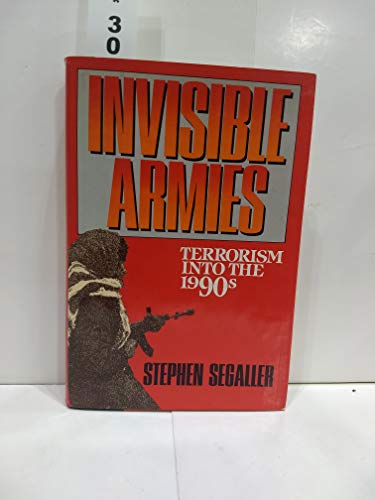 Stock image for Invisible Armies: Terrorism into the 1990's for sale by SecondSale