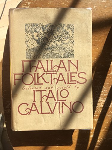 Imagen de archivo de Italian folktales, selected & retold a la venta por Shaker Mill Books