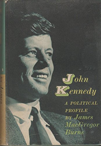 Stock image for John Kennedy: A Political Profile. for sale by Better World Books