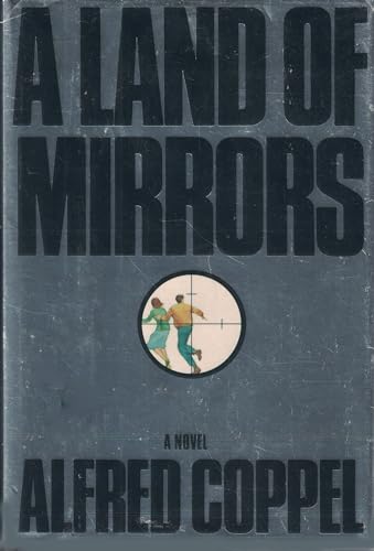 Stock image for A Land Of Mirrors for sale by MARK POST, BOOKSELLER