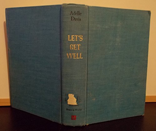 Beispielbild fr Let's Get Well zum Verkauf von ThriftBooks-Atlanta