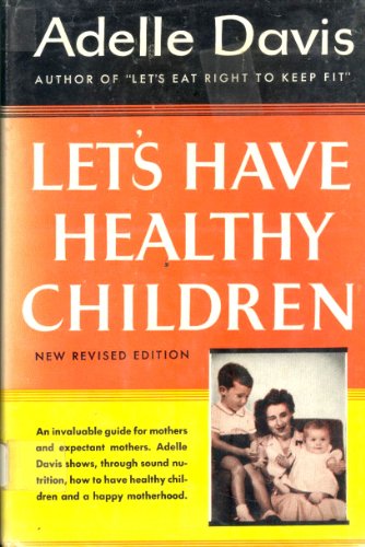 9780151504404: Let's Have Healthy Children.