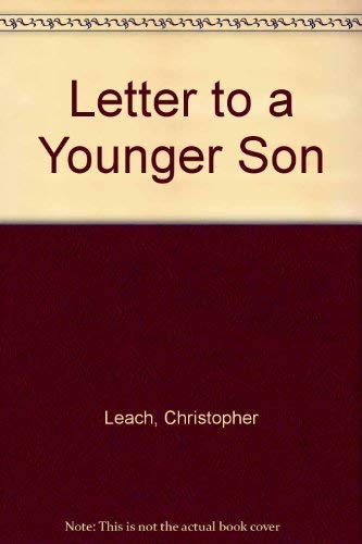 Beispielbild fr Letter to a Younger Son zum Verkauf von Top Notch Books