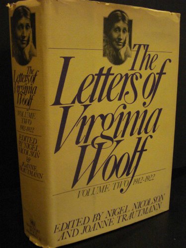 Beispielbild fr The Letters Of Virginia Woolf Volume 2: 1912-1922 zum Verkauf von Willis Monie-Books, ABAA