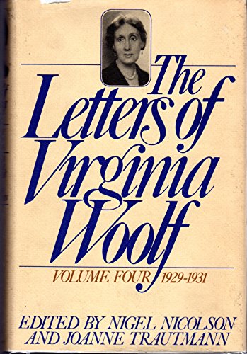 Stock image for The Letters of Virginia Woolf : Volume 4, 1929-1931 for sale by Better World Books