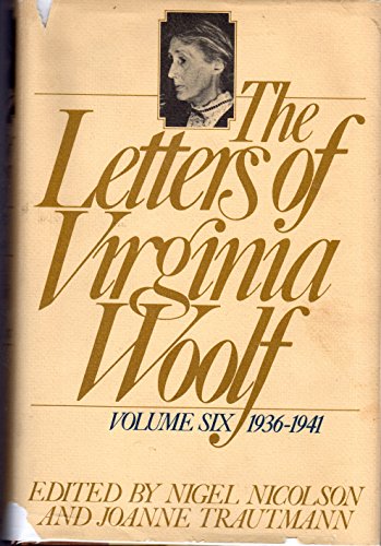 9780151509294: The Letters of Virginia Wolf: 1936-1941