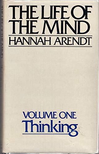 9780151518951: The Life of the Mind: Volume One, Thinking