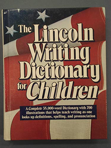 Imagen de archivo de The Lincoln writing dictionary for children a la venta por Jenson Books Inc