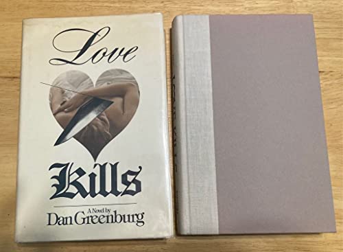 Imagen de archivo de Love Kills a la venta por Willis Monie-Books, ABAA