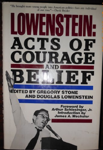 Imagen de archivo de Lowenstein: Acts of courage and belief a la venta por Wonder Book