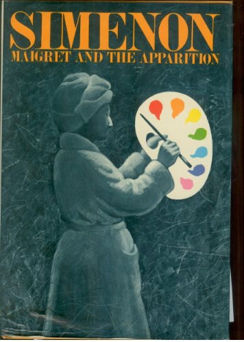 9780151551255: Maigret and the Apparition / Georges Simenon ; Translated by Eileen Ellenbogen